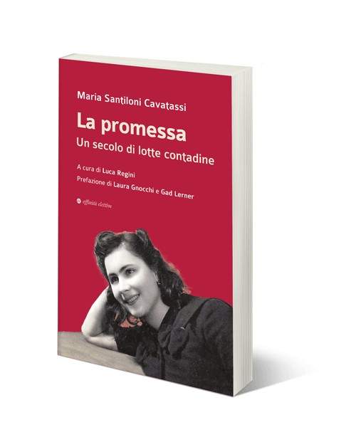 Donne in Campo Marche presenta "La promessa". Un viaggio nella storia delle lotte contadine
